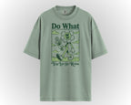 DO WHAT YOU LOVE TEE
